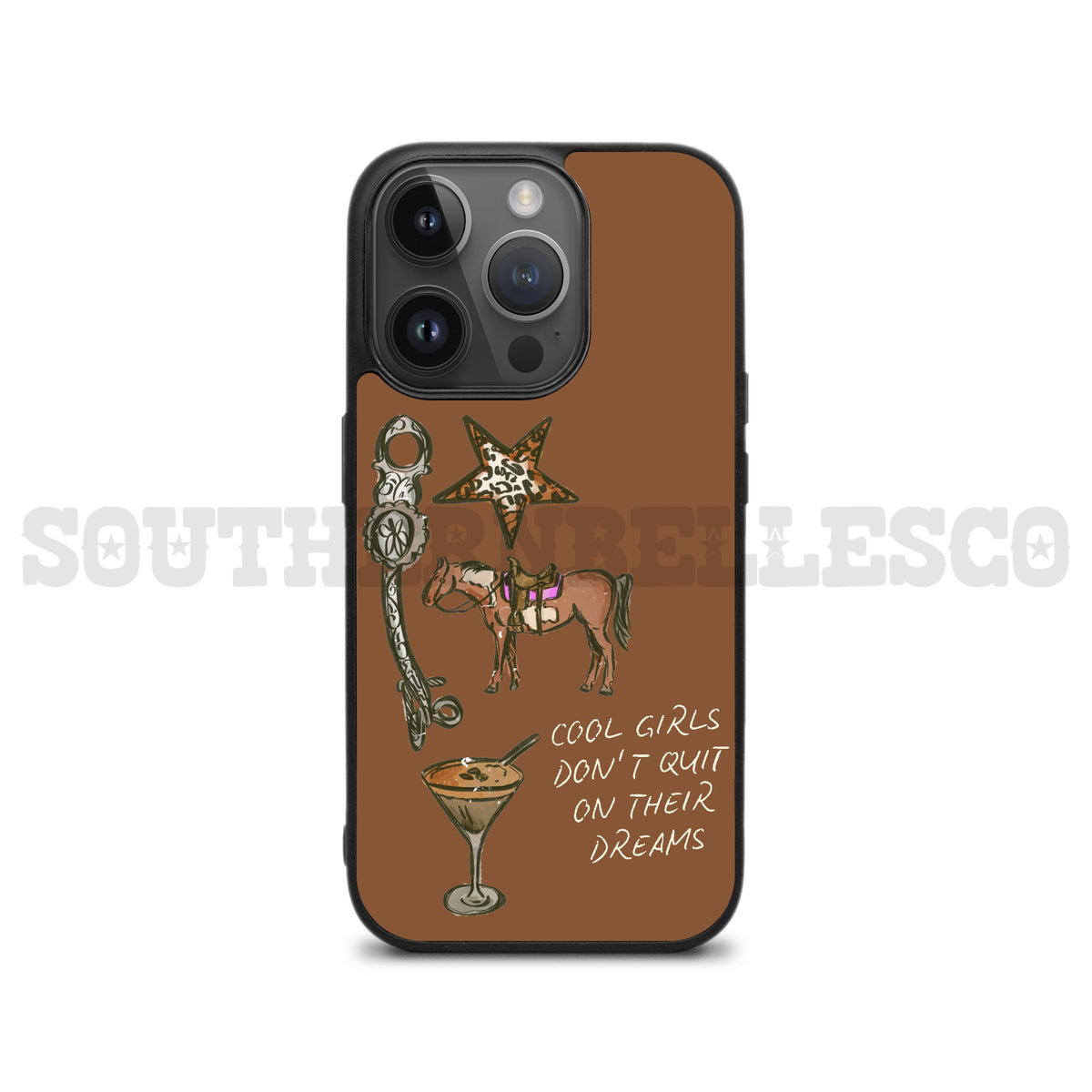 Cool Girls Don’t Quit On Their Dreams Phone Case