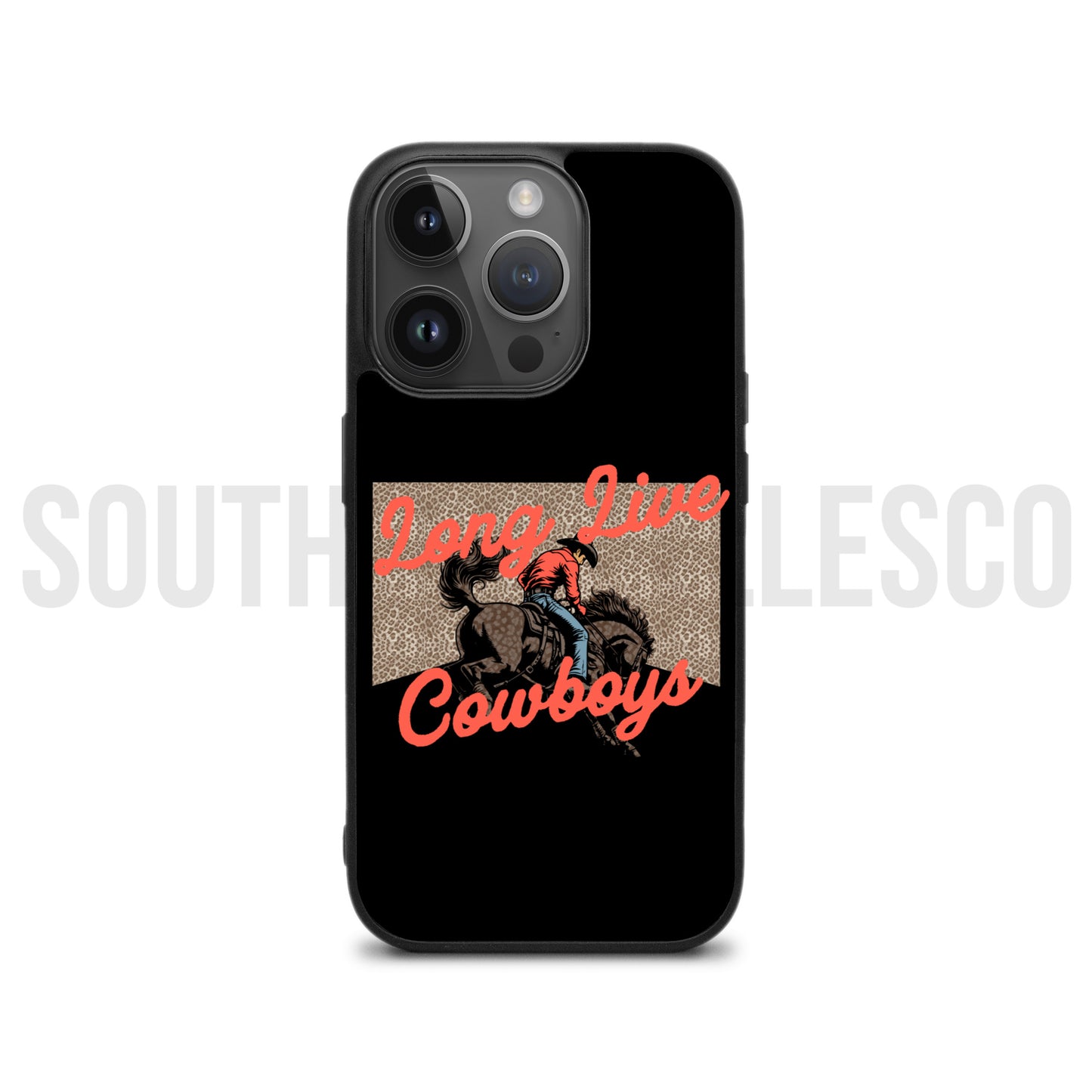 Long Live Cowboys Phone Case