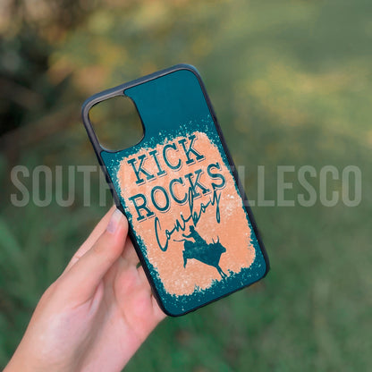 Kick Rocks Cowboy Phone Case